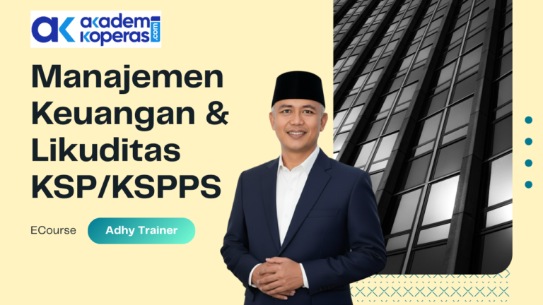 Manajemen Keuangan dan Likuiditas KSP/KSPPS